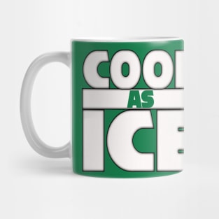 Cool As Ice Mug